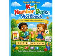 Taylor & Belton Number Sense Workbook 3: Compare, Order, and Missing Numbers (Number Sense Book Series)