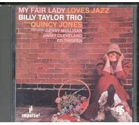 Taylor,Billy Trio - My Fair Lady Loves Jazz [Import]