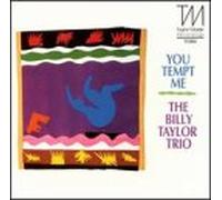 Taylor, Billy Trio - You Tempt Me