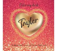 Taylor - Coloring book with 30 hearts to color with the name Taylor inside