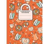 Taylor Composition Notebook: Swift Music Inspired Trendy School Notes for Teens, Girls, School, 120 Pages, 7.5x9.25 inches