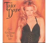 Taylor Dayne - Can't get enough of your love (1993) / Vinyl single [Vinyl-Single 7'']