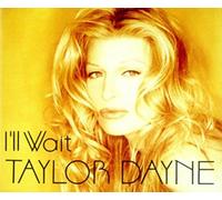 Taylor Dayne - I'll Wait