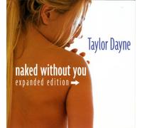 Taylor Dayne - Naked Without You
