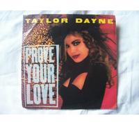 Taylor Dayne - TAYLOR DAYNE Prove Your Love UK 7" 45