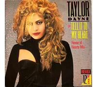 Taylor Dayne - Tell It To My Heart (House Of Hearts Mix) - Taylor Dayne 12"