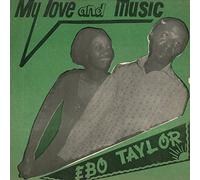 Taylor, Ebo - My Love and Music -Digi-