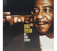 Taylor, Eddie - Big Town Playboy