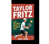 TAYLOR FRITZ: From California Courts to the World Stage