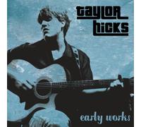 Taylor Hicks - Early Works [Us Import]