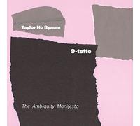 Taylor Ho Bynum - The Ambiguity Manifesto