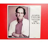 Taylor, James - Taylor, James Never Die Young 7" CBS 6512047 EX/EX 1988 picture sleeve