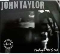 Taylor,John - Feelings Are Good