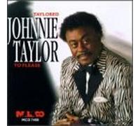 Taylor, Johnnie - Taylored to Please [Casete]