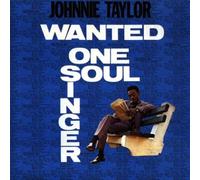 Johnnie Taylor - Wanted on Soul Singer