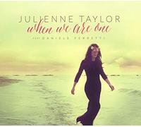 Taylor Julienne – When We Are One – Evolution