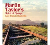 Taylor, Martin - Last Train To Hauteville
