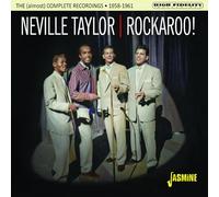 Taylor, Neville - Rockaroo! The (Almost) Complete Recordings 1958-1961