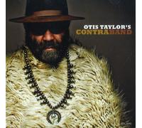 Taylor, Otis - Contraband