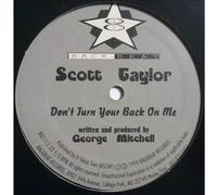 Taylor, Scott - Don't Turn Your Back on Me [Vinilo]