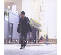 Taylor, Sean - Walk With Me