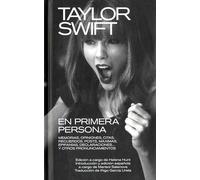 TAYLOR SWIFT: EN PRIMERA PERSONA: MEMORIAS, OPINIONES, CITAS, RECUERDOS, POSTS, MÁXIMAS, EPIFANÍAS, DECLARACIONES... Y OTROS PRONUNCIAMIENTOS: 33 (Libros del Kultrum)