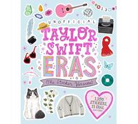 Taylor Swift Eras (The Sticker Version): 1,100 Stickers, 11 Eras, and More! (My Ultimate Fanbook)