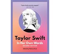 Taylor Swift: In Her Own Words