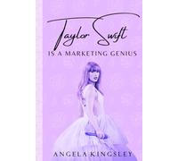 Taylor Swift Is A Marketing Genius
