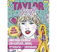 Taylor Swift - Libro para colorear: Con póster incuido! Libro para colorear con acertijos, juegos, fotografías y curiosidades (Picarona)
