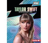 Taylor Swift: Star in Every Era (In the Spotlight: Updog Books)