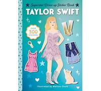 Taylor Swift Superstar Dress-Up Sticker Book: Over 300 Stickers! (Superstar Dress-Up Sticker Books)