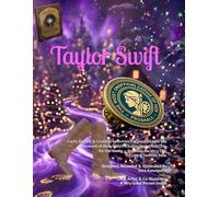 TAYLOR SWIFT | The Most UNOFFICIAL Canvas of Her, Probably.: Facts, Stories, Surprises, & Creative Activities (for persons who like movement of their ... Swi (The Most Unofficial Canvas, Probably.)