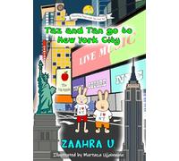 Taz and Tan go to New York City: Rabbits go on an Adventure. Visit Family. Have Fun. Travel, explore and learn new things. Knowledge and Trivia Quiz. (Travelling Tales with Taz and Tan)