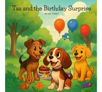 Taz and the Birthday Suprise (Taz the Dog)