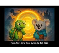 Taz & Kiki - Eine Reise durch die Zeit 2026 Fotokalender DIN A3: Monatskalender mit Kinder-Motiven von Tieren, Reisen, Freundschaft und Abenteuern
