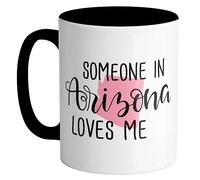 Taza Alguien En Arizona Me Ama Negro Personalizada Taza Café Con Asa Mug Para Té Recuerdos Oficina