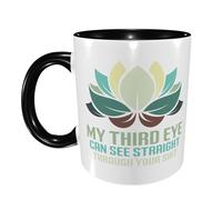 Taza Café Mi Tercer Ojo Puede Ver El Arte Del Yoga Recto Divertido Regalo Personalizado Tazas Graciosas Apta Para Microondas Regalo Para Familia Tazas Desayuno 11Oz