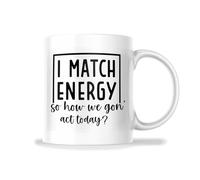 Taza Cerámica Je Suis En Phase Avec L'Énergie, Alors Comment Allons-Nous Agir Aujourd'Hui ? Resistente Taza Desayuno Colorido Taza De Porcelana Para Decorar Recuerdos Amiga