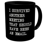 Taza Cerámica Sobreviví A Una Reunión Que Debería Haber Sido Un Correo Electrónico Vintage Taza Desayuno Diseño Mug Coffee Para Amiga Espresso Recuerdos