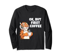 Taza con cita OK But First Coffee Lover Tiger Tired Sleepy Work Manga Larga