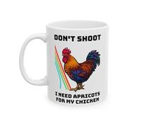Taza con texto en inglés "Don't Shoot I Need Apricots for My Chicken", divertida taza de café, serpentinas y amantes de los memes, novedad