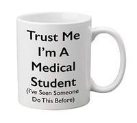 Taza con texto en inglés "Trust me I'm a Medical Student (I've see someone do this antes)"