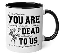 Taza con texto en inglés «You Are Dead To Us» para compañeros de trabajo, regalo de despedida para compañeros de trabajo, taza de café, regalos de despedida para empleados We Will Miss You, taza de