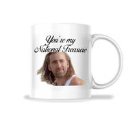 Taza con texto en inglés "You're My National Treasure Nicolas Cage - Funny Nic Cage Meme Niche - Taza de 11 onzas, gran regalo para vacaciones, cumpleaños, Navidad, taza de sublimación de tinte de