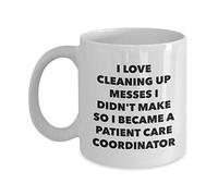 Taza de café con texto en inglés "I Became a Patient Care Coordinator", regalo de coordinador de atención al paciente, idea divertida de regalo de cumpleaños