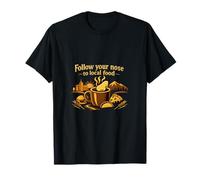 Taza de café con Texto Follow Your Nose to Local Food Camiseta