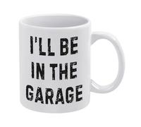 Taza de café de cerámica blanca de 325 ml, regalo del día del padre para papá, I'll Be In The Garage, taza de té impresa de doble cara con mango ergonómico en C, vasos de porcelana de fondo grueso