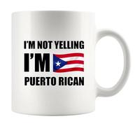 Taza de café de cerámica con texto en inglés "I'm Not Yelling, I'm Puerto Rico Funny Puerto Rico Gifts Ciudadanía, regalos para hombres y mujeres, bandera de Puerto Rico, 325 ml (color blanco)