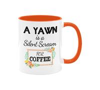Taza de café de cerámica de 325 ml, con texto en inglés "A Yawn is a Silent Scream for Coffee", divertida taza de café, regalo único de cumpleaños, Navidad, divertido regalo novedoso, mango e interior